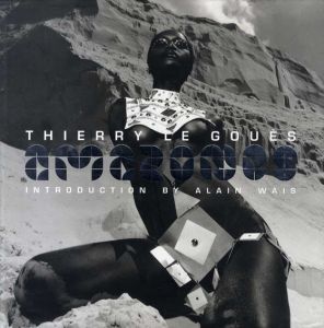 ティエリ・ル・ゴウ写真集　Amazones/Thierry Le Goues
