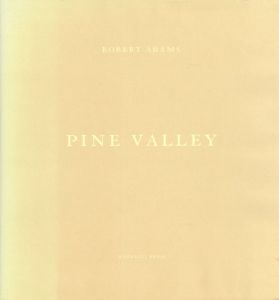 ロバート・アダムス写真集　Robert Adams: Pine Valley/Robert Adams