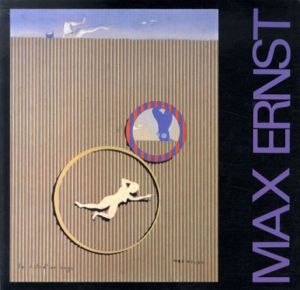 マックス・エルンスト展　1983-1984/編集協力千足伸行のサムネール
