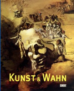Kunst & Wahn/Ingried Brugger/Peter Gorsen編