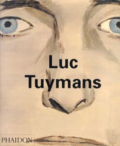 リュック・タイマンス　Luc Tuymans/Luc Tuymansのサムネール