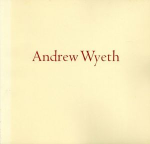 アンドリュー・ワイエス　Andrew Wyeth　/