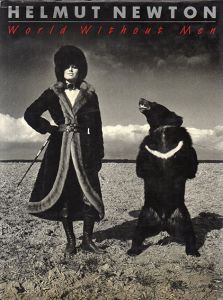 ヘルムート・ニュートン写真集　World Without Men/Helmut Newton 
