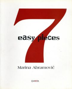 マリーナ・アブラモヴィッチ　Marina Abramovic: Seven Easy Pieces/Erika Fischer-Lichte/Sandra Umathum　Nancy Spector寄　Marina Abramovic画