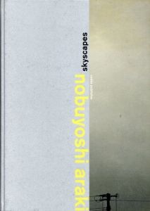荒木経惟写真集　Skyscapes/Nobuyoshi Araki