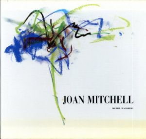 ジョアン・ミッチェル　Joan Mitchell/Michel Waldbergのサムネール