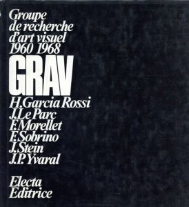 Dettagli Su  GRAV: Groupe De Recherche d'Art Visuel 1960 1968/J. Le Parc/F. Morellet/E. Sobrino/J. Stein/J.P. Yvaral
