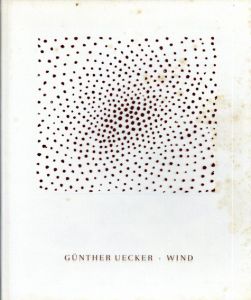ギュンター・ユッカー　Gunther Uecker: Wind/