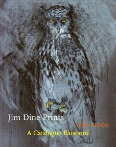 ジム・ダイン　Jim Dine Prints 1985-2000/Evan M. Maurer寄稿