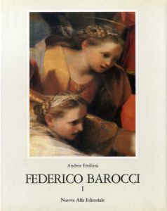 フェデリコ・バロッチ　Federico Barocci　全2冊揃/Andrea Emiliani