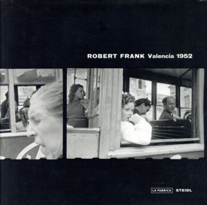 ロバート・フランク写真集　Valencia 1952/Robert Frank　Vicente Todoli編
