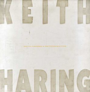 キース・ヘリング大回顧展　Keith Haring a Retrospective/のサムネール