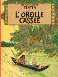 TINTIN: L'oreille Cassee/Herge