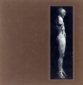ジョエル＝ピーター・ウィトキン　Joel-Peter Witkin: The Bone House/Joel-Peter Witkin