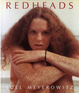 ジョエル・マイロウィッツ写真集　Joel Meyerowitz: Redheads/Joel Meyerowitz