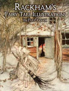アーサー・ラッカム　Rackham's Fairy Tale Illustrations/Arthur Rackham　Jeff A. Menges編