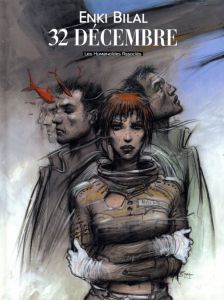 エンキ・ビラル　Enki Bilal: 32 Decembre/