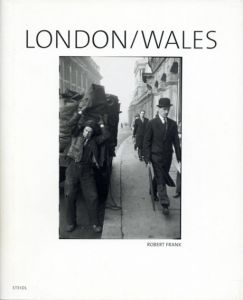 ロバート・フランク写真集　Robert Frank: London/Wales/Robert Frankのサムネール