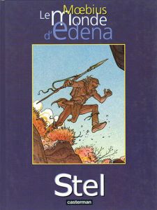 メビウス　エデナの世界4　Le Monde d'Edena4: Stel/Moebius