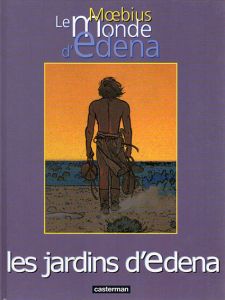 メビウス　エデナの世界2　Le Monde d'Edena2: Les Jardins d'Edena/Moebius