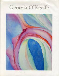 ジョージア・オキーフ　芸術と書簡　Georgia O'Keeffe: Art And Letters/Jack Cowart/Juan Hamilton