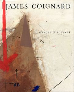 ジェームズ・コワニャール　James Coignard/Marcelin Pleynet