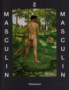 Masculin/Masculin: Lhomme Nu Dans Lar/Arnaud Claude