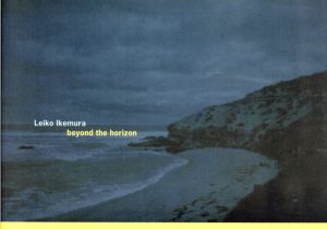 イケムラレイコ　Leiko Ikemura: Beyond The Horizon/のサムネール