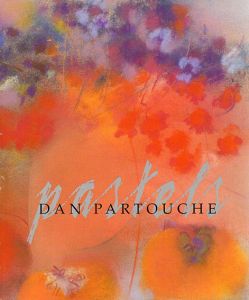 ダン・パルトッシュ　Dan Partouche Pastels/