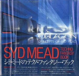 シド・ミード　Oblagon： Concepts of Syd Mead/Syd Mead