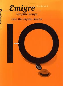 エミグレ　Emigre: Graphic Design into the Digital Realm/Rudy VanderLans/Zuzana Licko