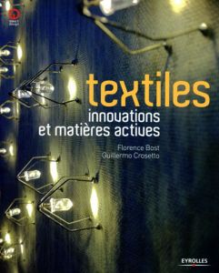 Textiles: Innovations Et Matieres Actives/Bost/Crosetto