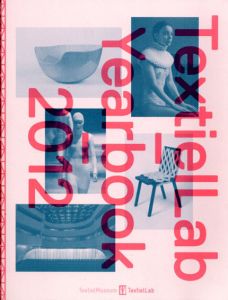 Textiellab: Yearbook 2012/
