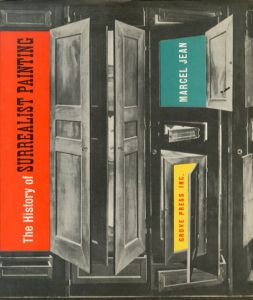 シュルレアリスム絵画の歴史　The History of Surrealist Painting/Jean Marcel