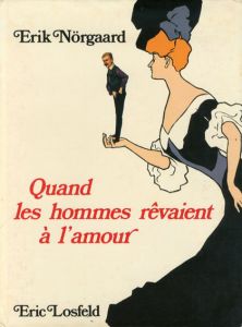 Quand Les Hommes Revaient A L'amour/Erik Norgard