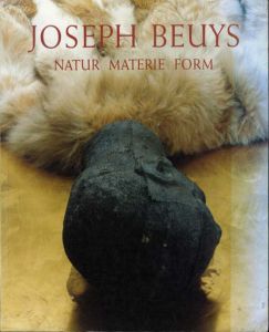 ヨーゼフ・ボイス　Joseph Beuys: Natur Materie Form /のサムネール