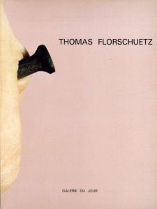 トーマス・フロルシュッツ　Thomas Florschuetz/Thomas Florschuetz