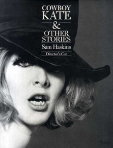 サム・ハスキンス写真集　Sam Haskins: Cowboy Kate & Other Stories Director's Cut/Sam Haskins