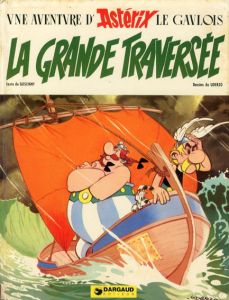 Vne Aventure D'Asterix le Gaulois: La Grande Traversee/