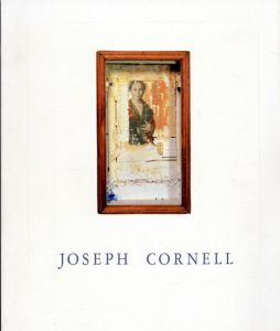 ジョゼフ・コーネル展　1992-1993　Joseph Cornell/神奈川県立近代美術館