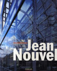 ジャン・ヌーヴェル　Jean Nouvel/Olivier Boissiere