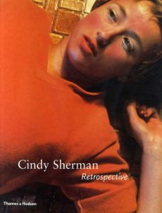 シンディ・シャーマン写真集　Cindy Sherman: Retrospective/Cindy Sherman