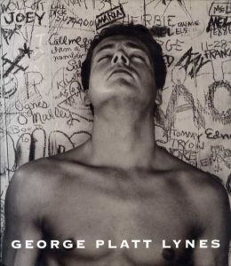 ジョージ・プラット・ラインス写真集　George Platt Lynes: Photographs From The Kinsey Institute/James Crump