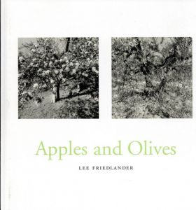 リー・フリードランダー写真集　Lee Friedlander: Apples And Olives/Lee Friedlander