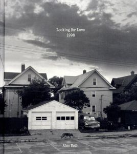 アウレック・ソス写真集　Alec Soth: Looking For Love 1996/Alec Soth