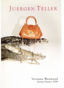 ユルゲン・テラー写真集　Juergen Teller: Vivienne Westwood Spring Summer 2008/Juergen Teller