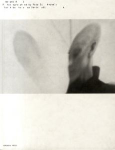 モート・シュナーベル写真集　Mote Schnabel: No Where Abahouse Devinette/Mote Schnabel