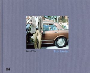 ヨハン・ウィルナー写真集　Johan Willner: Boy Stories/Johan Willner/Clarence Crafoord