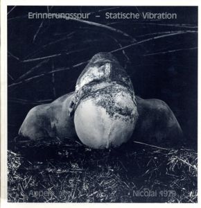 ディーター・アペルト写真集　Dieter Appelt: Erinnerungsspur. Statische Vibration. Signierte Vorzugausgabe/Dieter Appelt