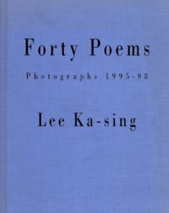 李嘉誠　Lee Ka-sing: Forty Poems Photographs 1995-98/のサムネール